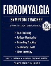 Fibromyalgia 6-Month Journal: Structured Daily Tracking for Pain, Fatigue, Brain picture