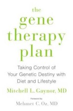 The Gene Therapy Plan: Taking Control of Your Genetic Destiny with Diet a - GOOD picture
