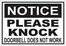 5in x 3.5in Doorbell Does Not Work Please Knock Vinyl Sticker Sign Decal picture
