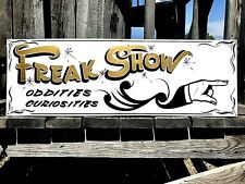 Vintage Carnival FREAK SHOW Oddities Metal Circus  Park FAIR Hand Painted Sign picture