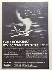 SDI Hoskins FT-100/200 Fuel Totalizer Irvine CA Aircraft Vintage Print Ad 1979 picture