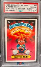 1985 BLASTED BILLY 8B PSA10 GEM MINT CL GLOSSY GARBAGE PAIL KIDS GPK OS1 RARE picture