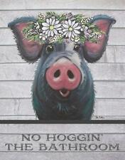No Hoggin The Bathroom Cute Pig With Flowers Farm Tin Metal Sign Made In The USA picture