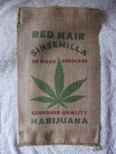 Red Hair Sinsemilla Marijuana Marihuana Pot Weed Burlap Bag Sack 12" by 20" picture