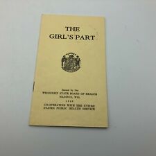 1949 The Girl's Part Wisconsin Board Of Health Sex Ed Pamphlet Booklet Vtg  C8  picture