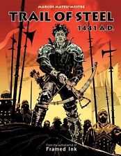 Trail of Steel: 1441 A.D. [Paperback] Mateu-Mestre, Marcos picture