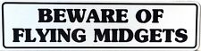Beware Of Flying Midgets Engineer Grade Reflective Aluminum Sign 12 X 3 picture