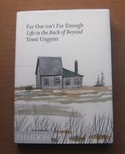 SIGNED - FAR OUT ISN'T FAR ENOUGH by Tomi Ungerer - 1st Phaidon HCDJ 2011 art  picture
