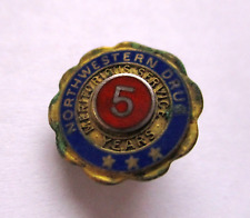 ANTIQUE NORTHWESTERN DRUG 5 YEARS EMPLOYEE MERITORIOUS SERVICE PIN ~ ESTATE FIND picture