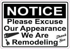 5inx3.5in Notice We Are Remodeling Sticker Sign Stickers Business Doors Signs picture