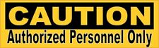 10 x 3 Caution Authorized Personnel Only Magnet Car Truck Vehicle Magnetic Sign picture