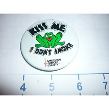 American Cancer Society Kiss Me I Dont Smoke Frog Pin Button picture