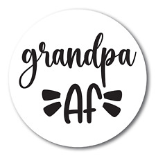 Magnet Me Up Funny Cute Grandpa AF Magnet Decal, 5 In, Automotive Magnet for Car picture