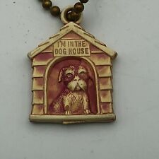 Vintage I'm In The Dog House FOB Keychain Novelty Humorous  Q1  picture