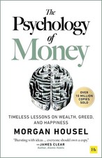 The Psychology of Money Lessons on Wealth, Greed and Happiness Paperback Edition picture