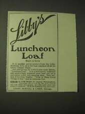 1900 Libby's Luncheon Loaf Ad - Ready-to-Serve picture