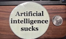 Artificial Intelligence Sucks - Anti AI Glossy Vinyl Sticker  picture