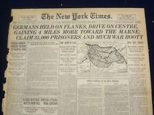 1918 MAY 31 NEW YORK TIMES - GERMANS GAIN 4 MILES TOWARD THE MARNE - NT 8183 picture