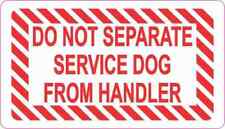 3.5in x 2in Do Not Separate Service Dog From Handler Magnet Sign Vinyl Magnetic picture