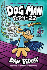 Dog Man: Fetch-22: A Graphic Novel (Dog Man #8): From the Creator of Captain... picture