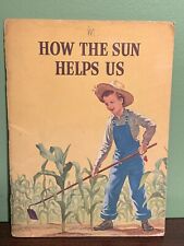 HOW THE SUN HELPS US - Glenn Blough - 1950's VINTAGE SCIENCE EDUCATION SERIES picture