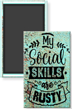 My Social Skills are Rusty Introvert Fridge Locker Magnet 2 x 3 Rigid picture