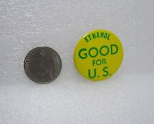Ethanol Good For U.S. Button Pin picture