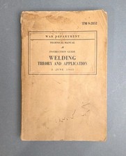 War Dept Technical Manual Welding Theory and Application 1943 TM 9-2852 WW II picture