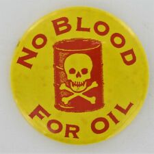 Radical Pacifist Button 1980 No Blood For Oil Middle East War Skull Bones P1025 picture
