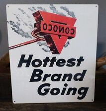 Conoco branding hottest brand going sign New garage 10 x 12 50033 picture