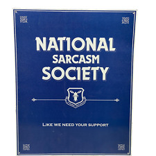 National Sarcasm Society Funny Metal Tin Sign picture