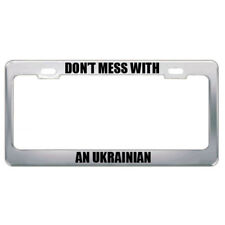 Don'T Mess An Ukrainian Nationality Ukraine Steel Metal License Plate Frame picture
