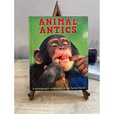 Animal Antics Hardcover Photo Book Funny Animals Photography 2009 picture