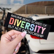 Diversity Not Dictatorship Equality Quote Car Magnet | Bumper Sticker picture