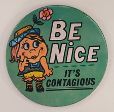 Vintage 60s   Be Nice Its Contagious   Novelty Litho Pinback Button  Hong Kong picture