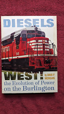 Diesels West Evolution Of Power On The Burlington David P. Morgan 1963 HC MDV picture