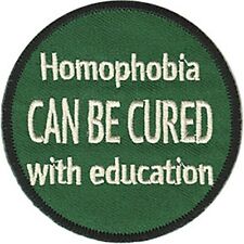 Homophobia Can Be Cured....Education iron-on/sew-on cloth patch 75mm round  (cv) picture