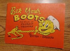 1948 Bet Your Boots: The Story of Recruit Training, Book By Ritter & Gadbois picture