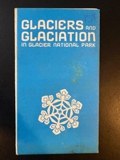 1976 Glaciers & Glaciation in Glacier National Park Leaflet - Montana Ephemera picture
