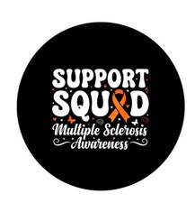 Multiple Sclerosis Support Squad MS   2.25”  Pinback Button Pin Badge picture