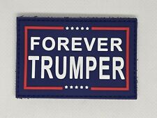 FOREVER TRUMPER Trump Patch 3x2 Inches PVC Hook And Loop Trump 2024 picture