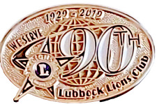 Lions International 2019 Lubbock Lions Club 90th Anniversary Lapel Pin picture
