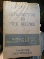 Introduction to Fire Science by Loren S. Bush~James McLaughlin 1970 4th Print HC picture