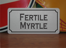 Fertile Myrtle Metal Sign picture