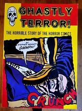 Ghastly Terror   The Horrible Story of the Horror Comics Stephen Sennitt picture