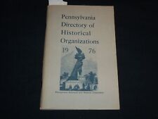 1976 PENNSYLVANIA DIRECTORY OF HISTORICAL ORGANIZATIONS - BROW - MILLER - J 8961 picture