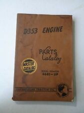 1957 Vtg Caterpillar Tractor Master Parts Catalog D353 Engine S/N 46B1-UP N1 picture