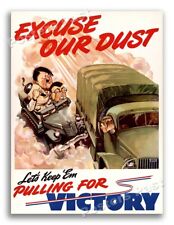 “Excuse Our Dust” 1942 Vintage Style WW2 War Poster - 18x24 picture