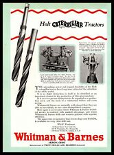 1922 Whitman & Barnes Akron Ohio Twist Drills Holt Caterpillar Tractors Print Ad picture
