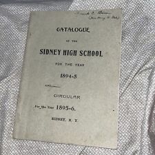 1894 - 1895 Catalogue of the Sidney High School & 95-96 Circular New York NY picture